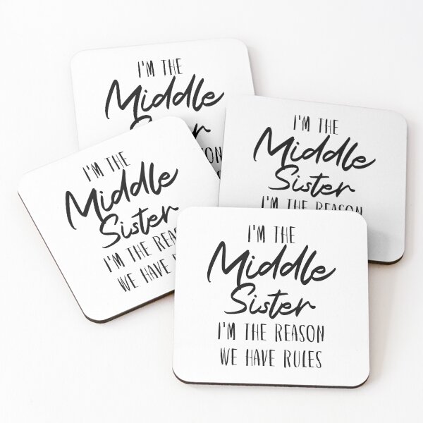 Item preview, i'm the middle sister i'm the reason we have rules  designed and sold by hasanmasud.