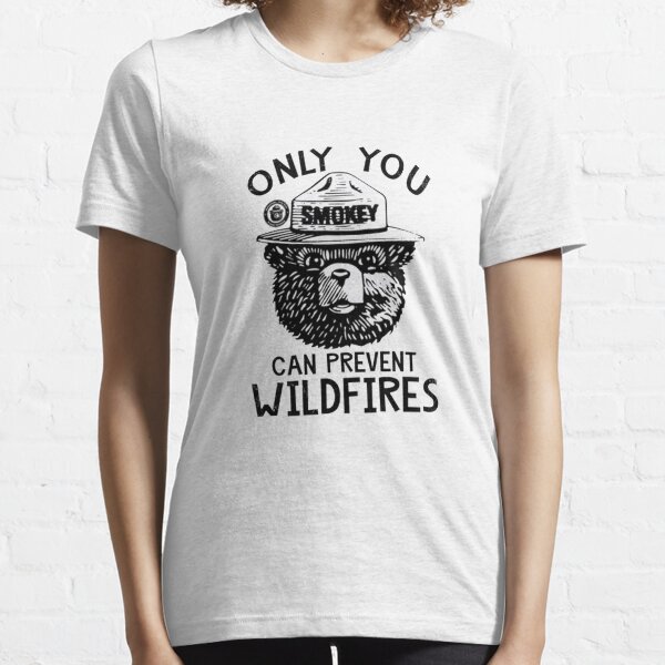Smokey Bear Only You Can Prevent Wildfires Shirt Essential T-Shirt