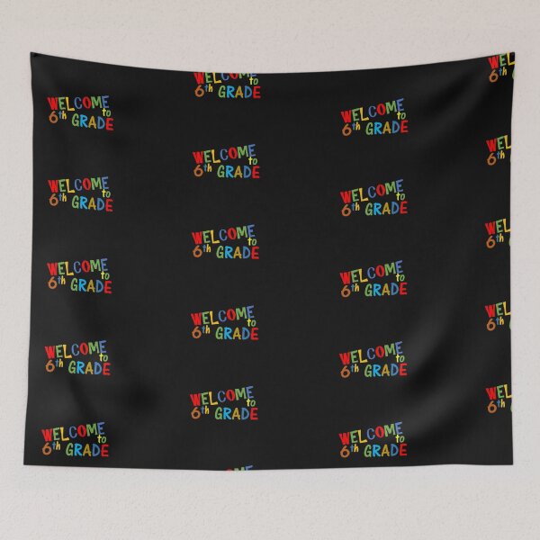 Item preview, WELCOME...6th Grader fun colour designed and sold by thekidsprint.