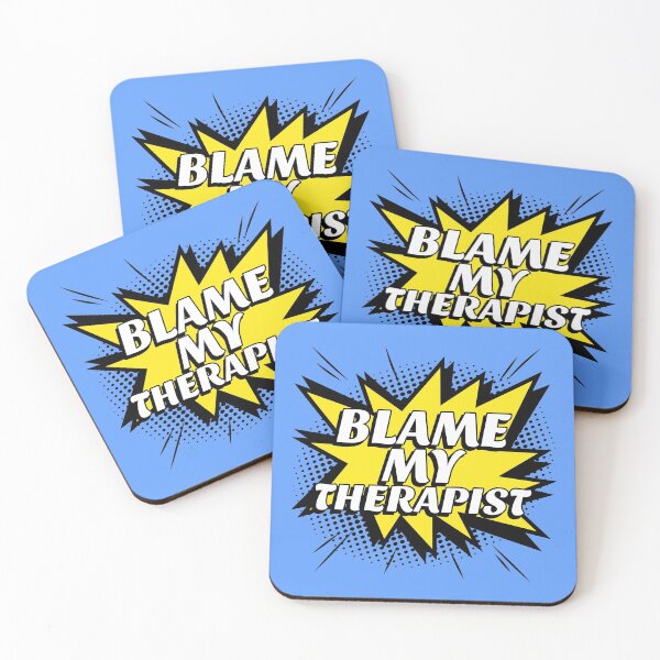 Item preview, Blame My Therapist designed and sold by Wachi-A.