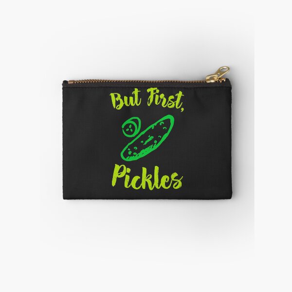 Item preview, But First Pickles designed and sold by EricJP.