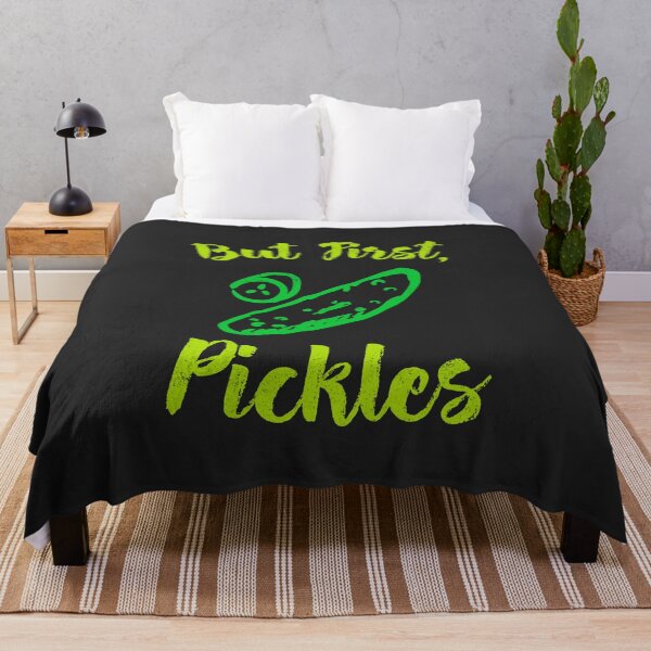 Item preview, But First Pickles designed and sold by EricJP.