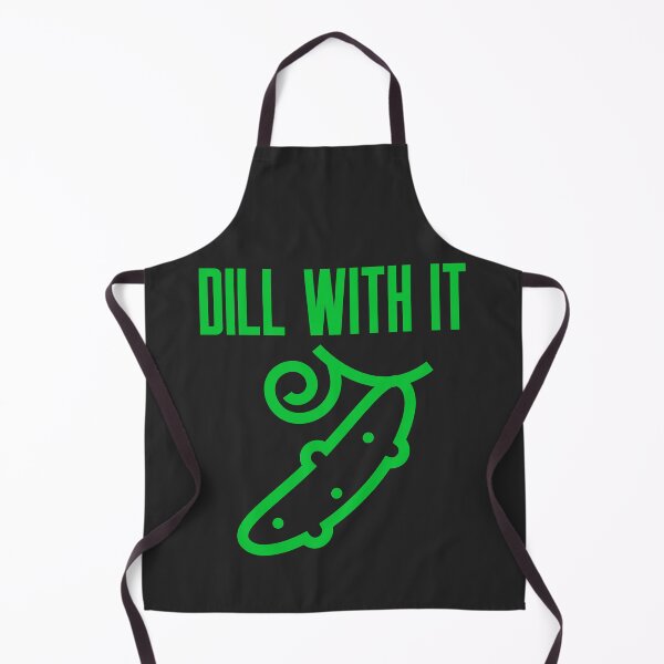 Item preview, Dill With It designed and sold by EricJP.