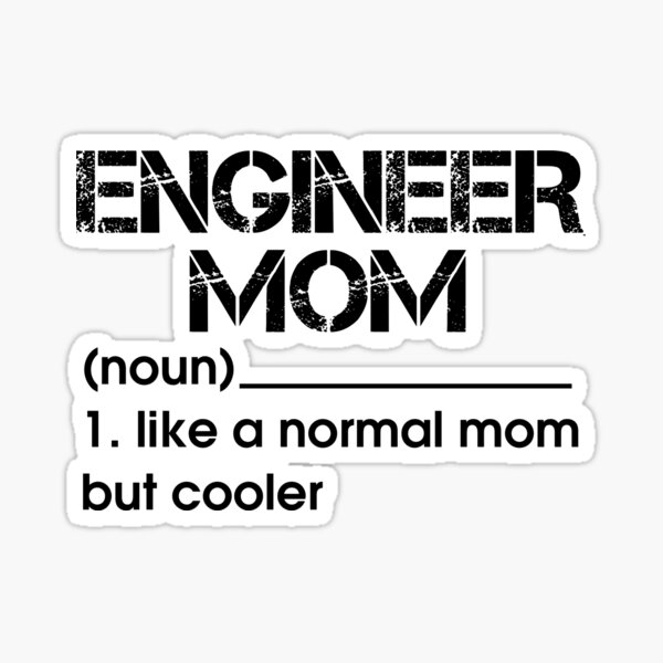 engineer-mom-definition-sticker-for-sale-by-hasanmasud-redbubble