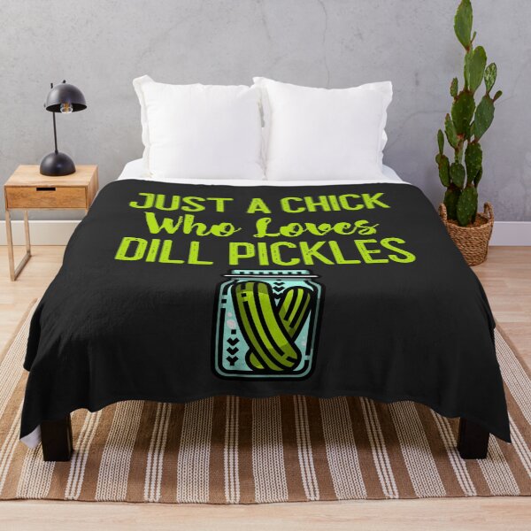 Item preview, Just A Chick Who Loves Dill Pickles designed and sold by EricJP.