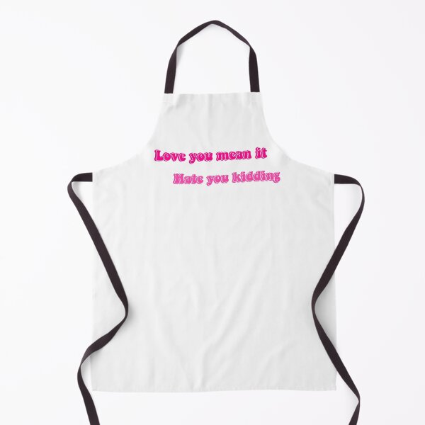 Item preview, Love you mean it hate you kidding designed and sold by RougeMachtig.