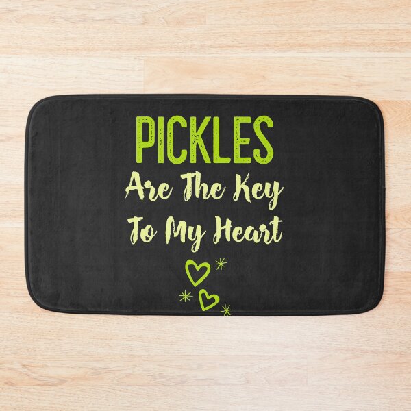 Item preview, Pickles Are The Key To My Heart designed and sold by EricJP.