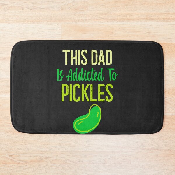 Item preview, This Dad Is Addicted To Pickles designed and sold by EricJP.