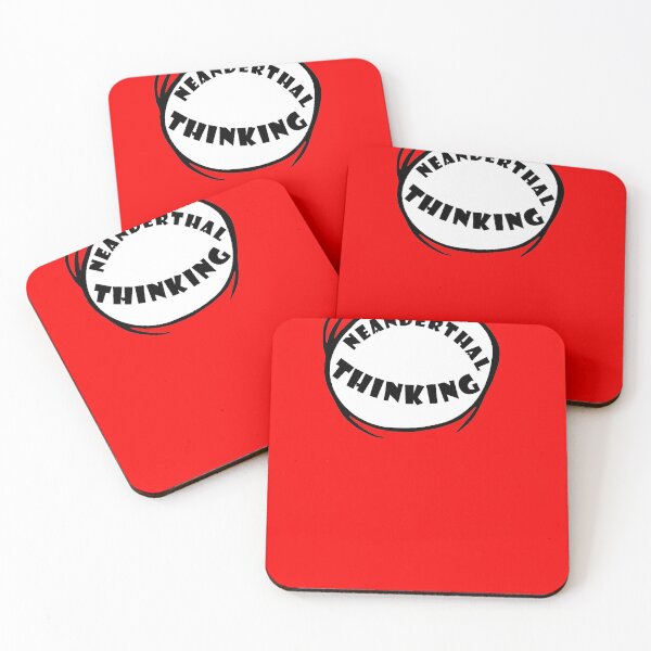 Item preview, Neanderthal Thinking Quote Neanderthal Thinkers designed and sold by daybreakagain.