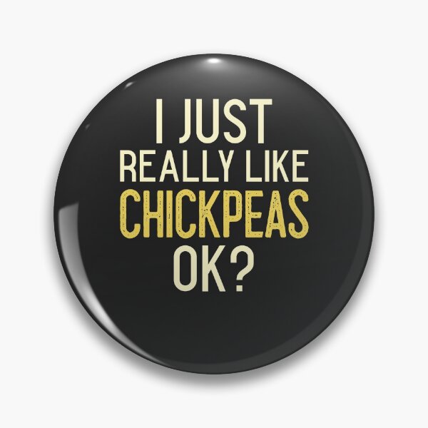 Item preview, I Just Really Like Chickpeas Ok designed and sold by EricJP.
