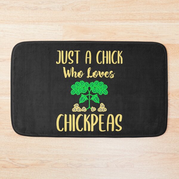 Item preview, Just A Chick Who Loves Chickpeas designed and sold by EricJP.
