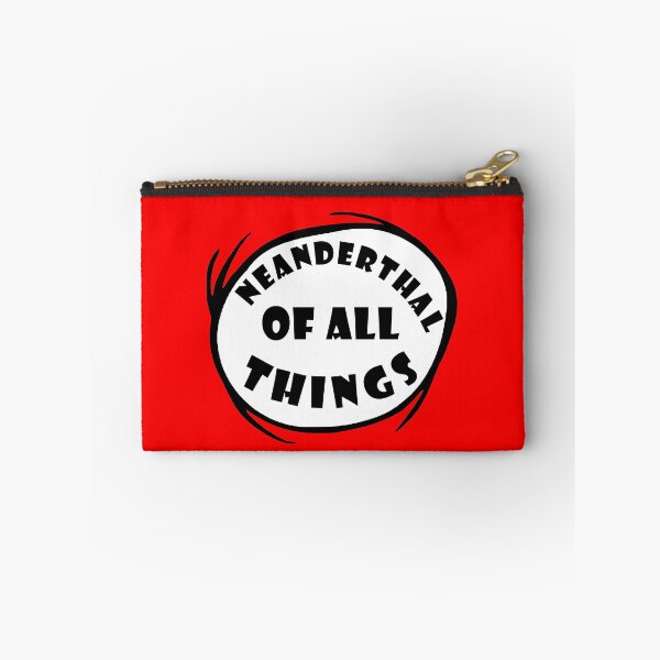 Item preview,  Neanderthal Thinking Quote Neanderthal of all things designed and sold by daybreakagain.