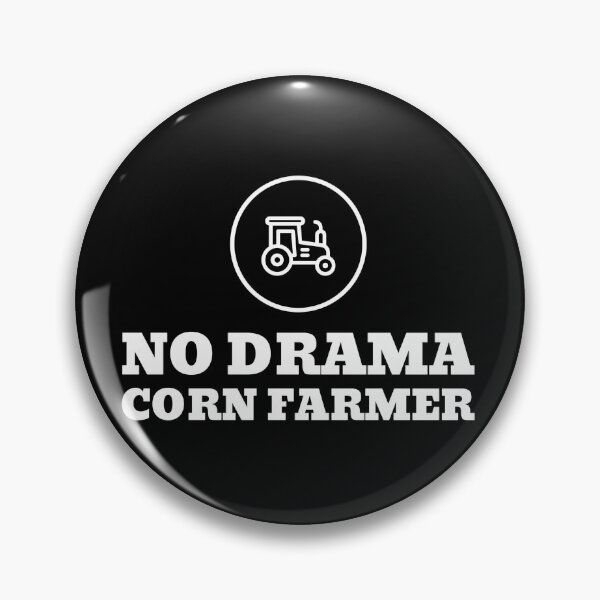 Item preview, No drama corn farmer designed and sold by TidyTees.