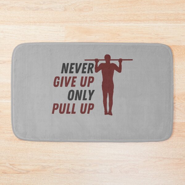 Item preview, Never give up, only pull up designed and sold by Unchainthebeast.