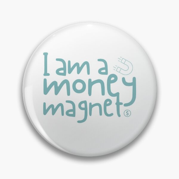 Item preview, I Am A Money Magnet - Prosperity Mindset designed and sold by Zentropik.