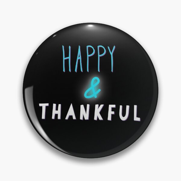 Item preview, Happy and Thankful designed and sold by Earthchild8888.
