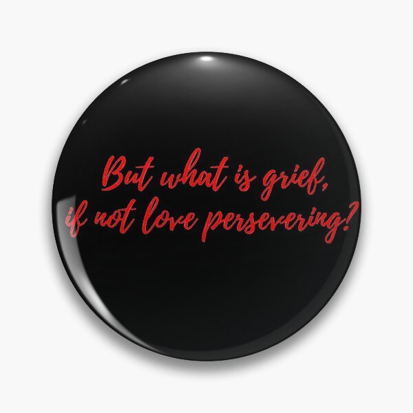 Item preview, Grief is love persevering, condolences sentences  designed and sold by Manoroma.