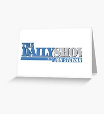 The Daily Show with Jon Stewart Greeting Card