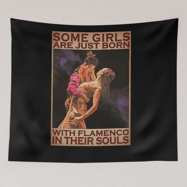 Item preview, Some Girls are just born with flamenco in their souls designed and sold by Cooper73.