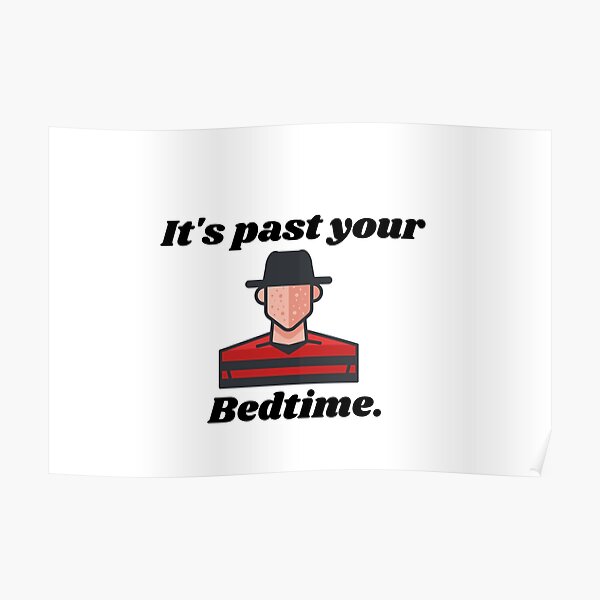 "Past your bedtime" Poster by PandaNation Redbubble