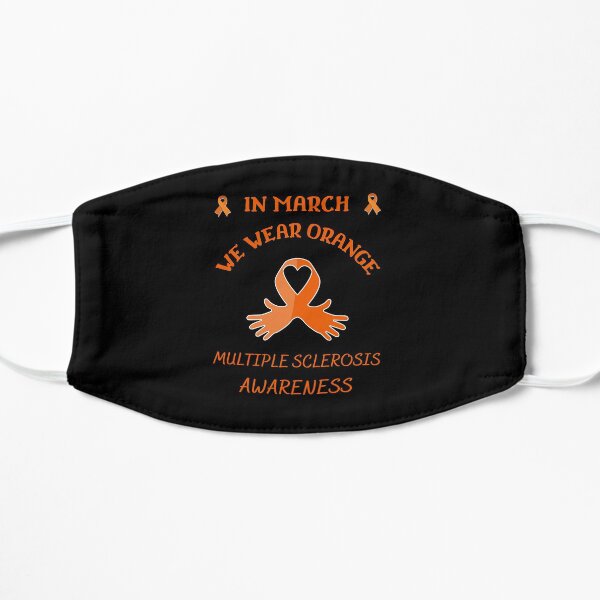 In March We Wear Orange Survivor Flat Mask
