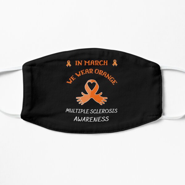 In March We Wear Orange Survivor Flat Mask