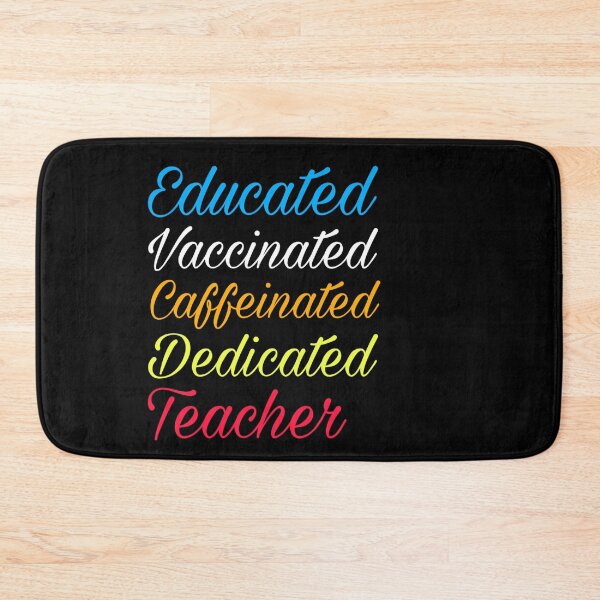 Item preview, Educated Vaccinated Caffeinated Dedicated Teacher designed and sold by Yeewen88.