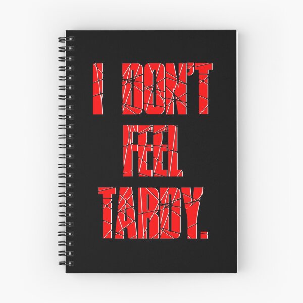 Item preview, I DON'T FEEL TARDY - Red T-Shirt designed and sold by FredyMosciski.