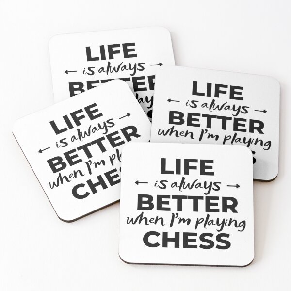 Item preview, Life is always better when I'm playing chess designed and sold by TheGreenGoat.