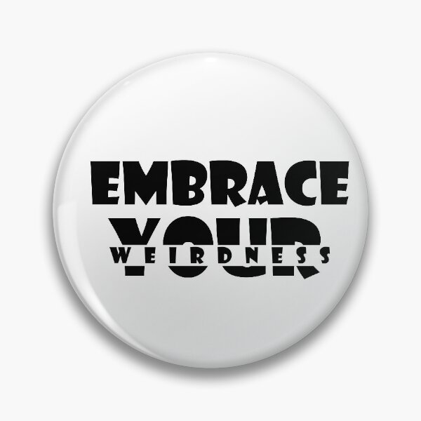 Item preview, Embrace your weirdness designed and sold by Mandala & More.