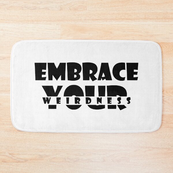 Item preview, Embrace your weirdness designed and sold by Mandala & More.