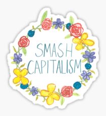 Smash Capitalism- Variation 3 Sticker