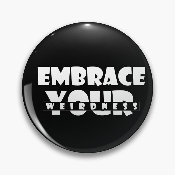 Item preview, Embrace your weirdness designed and sold by Mandala & More.