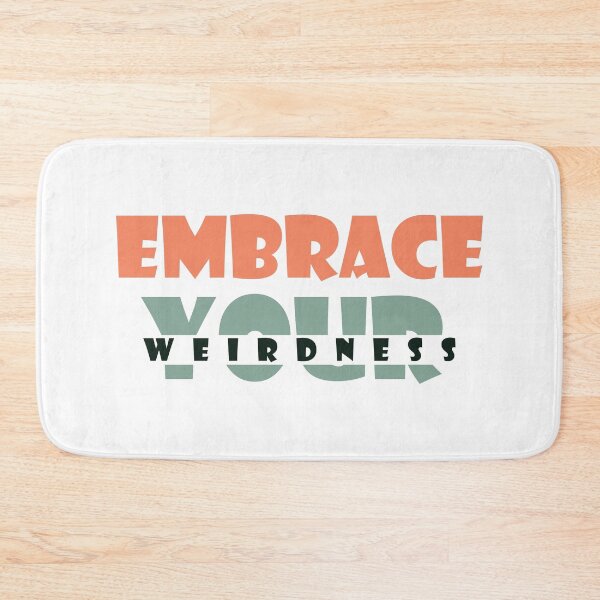 Item preview, Embrace your weirdness designed and sold by Mandala & More.
