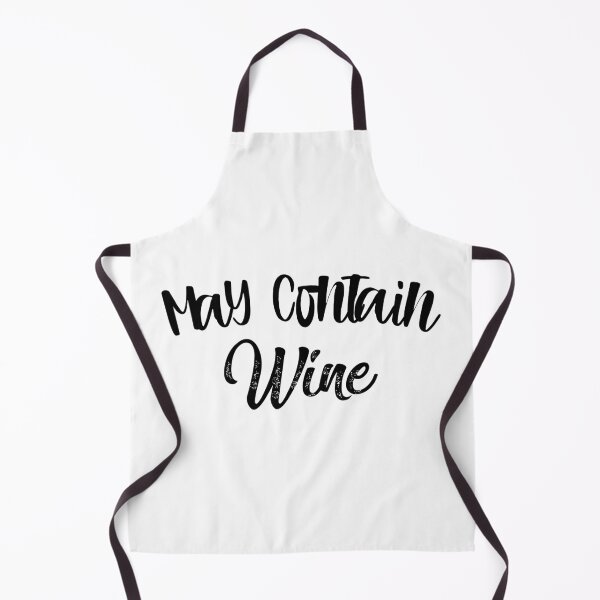 Item preview, May Contain Wine, Funny quote, Humour quote designed and sold by piskwi.