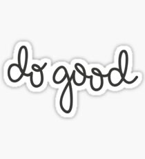 Do Good Sticker