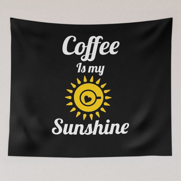 Item preview, Coffee is my Sunshine - coffee lover quote. designed and sold by Theleochick.