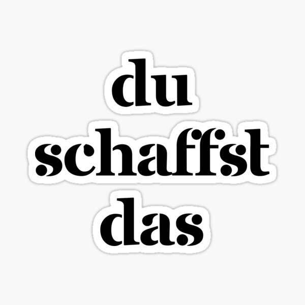 Item preview, Du Schaffst Das - You Can Do It Black - German designed and sold by ElementJourney.