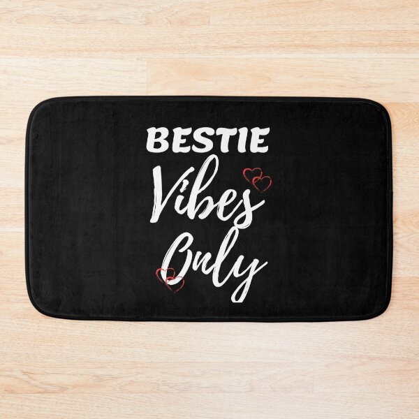 Item preview, Bestie Vibes Only, Bestfriend designed and sold by Mesti.