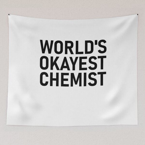 Item preview, Worlds Okayest Chemist - Chemist Gift Chemistry designed and sold by LeMuesch.