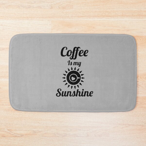 Item preview, Coffee is my Sunshine - coffee lover quote. designed and sold by Theleochick.