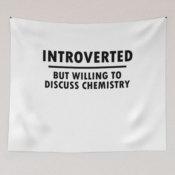 Item preview, Chemistry Nerd Chemist Science Introvert Funny designed and sold by LeMuesch.