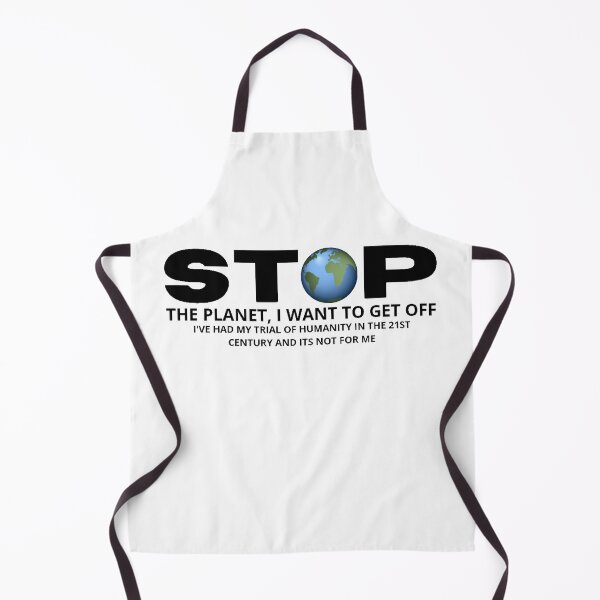 Artikelvorschau, STOPPEN Sie den Planeten Ich möchte von Funny Humor absteigen entworfen und verkauft von WearWolfDesigns.