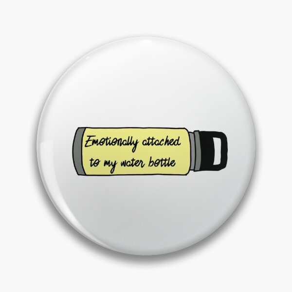 Item preview, Emotionally Attached to my Water Bottle designed and sold by Shannon Landers.