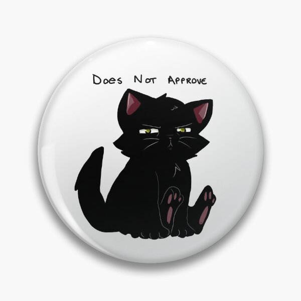 Item preview, Unapproval Cat  designed and sold by Blueskittelz.