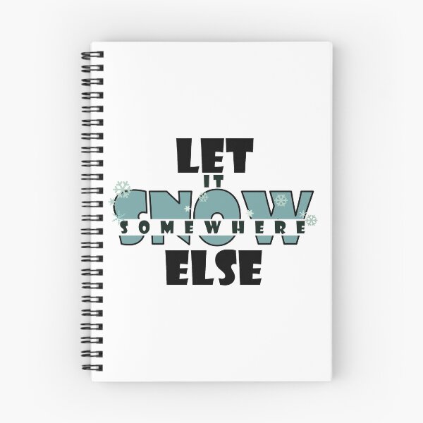 Item preview, Let it snow somewhere else designed and sold by Mandala & More.