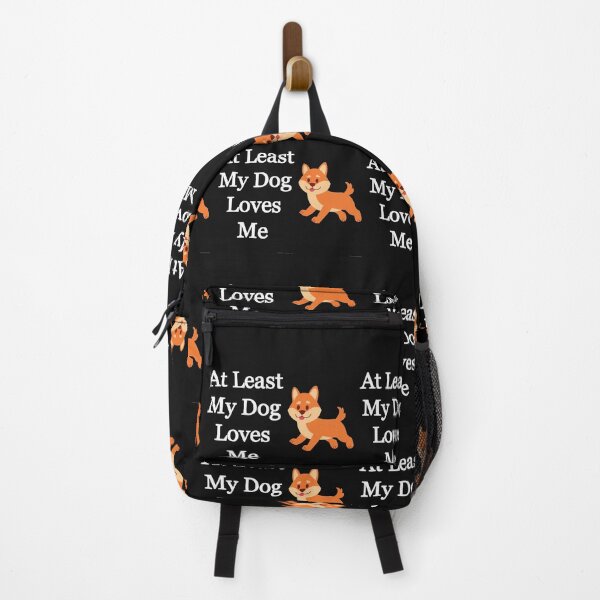 Item preview, At least my dog loves me designed and sold by Lakki-s.