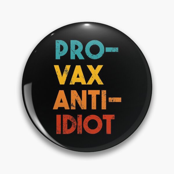 Item preview, Pro-Vax Anti-Idiot Retro designed and sold by WPahat.