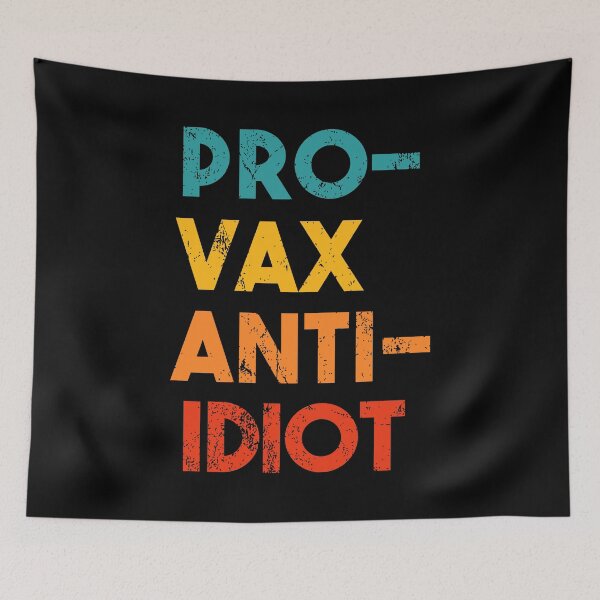 Item preview, Pro-Vax Anti-Idiot Retro designed and sold by WPahat.