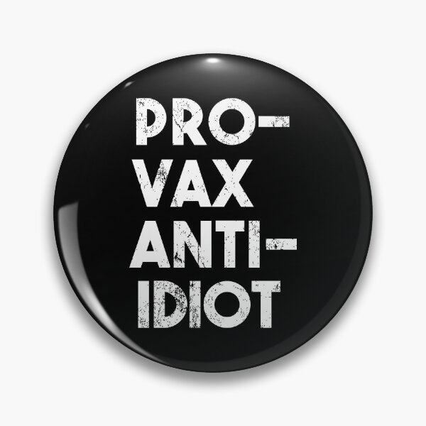 Item preview, Pro-Vax Anti-Idiot Retro designed and sold by WPahat.